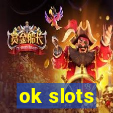 ok slots